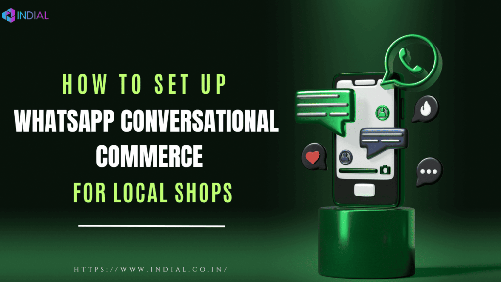 Set Up WhatsApp Conversational Commerce for Local Shops